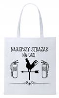 Dla Strażaka Prezent Torba Eco Biała Shopper Z Nadrukiem Ze Zdjęciem
