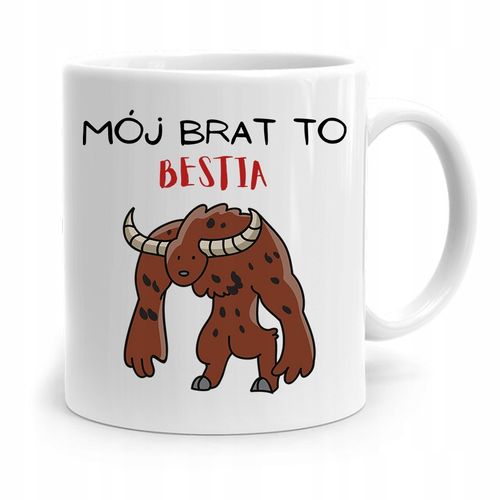 Kubek Prezent Dla Brata Dziecka Mój Brat To Bestia Z Nadrukiem Ze Zdjęciem na Arena.pl