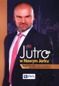 JUTRO W NOWYM JORKU RAFAŁ BRZOSKA, PAWEŁ OKSANOWICZ