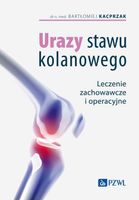 Urazy stawu kolanowego Bartłomiej Kacprzak