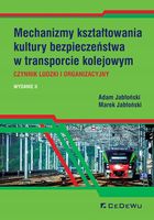 Mechanizmy kształtowania kultury bezpieczeństwa..