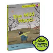 Czytam Po Angielsku. Poziom 1. The Wild Wood / O Czym Szumią Wierzby
