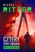 Cztery pory zbrodni. Tom 1. Wiosna