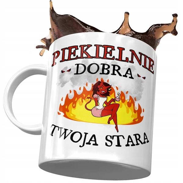 Kubek Dla Twojej Starej Piekielnie Dobra Stara Z Nadrukiem Ze Zdjęciem zdjęcie 1