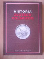 HISTORIA ZŁOTEGO POLSKIEGO MAREK REGNER