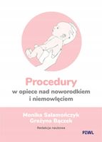 PROCEDURY W OPIECE NAD NOWORODKIEM I NIEMOWLĘCIEM MONIKA..