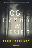 Co Czyha W Lesie?