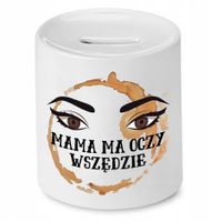 Skarbonka Dla Mamy Matki Mama Ma Oczy Wszędzie Z Nadrukiem Ze Zdjęciem