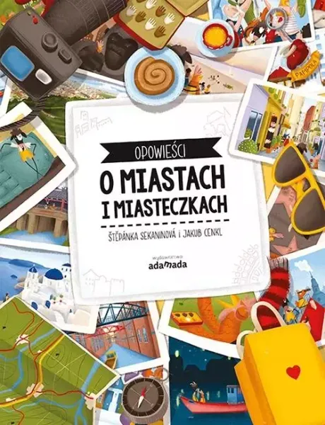 Opowieści o miastach i miasteczkach zdjęcie 1