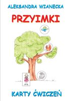 KARTY ĆWICZEŃ. PRZYIMKI ALEKSANDRA WIANECKA
