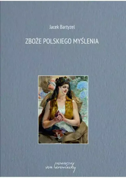 Zboże polskiego myślenia zdjęcie 1