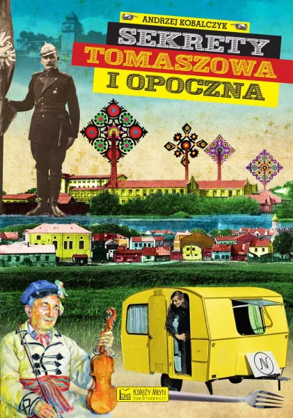 Sekrety Tomaszowa i Opoczna zdjęcie 1
