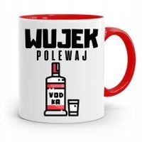 Kubek Czerwony Prezent Dla Wujka Wujek Polewaj Z Nadrukiem Ze Zdjęciem