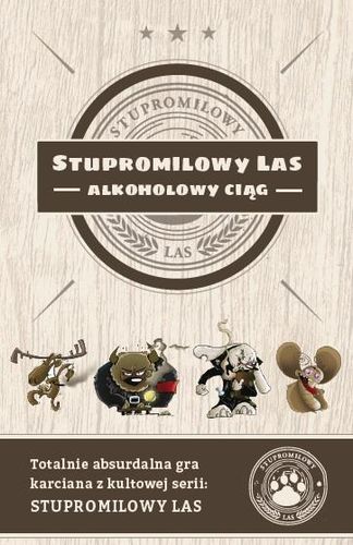 Gry-Stupromilowy Las -Alkoholowy Ciąg na Arena.pl