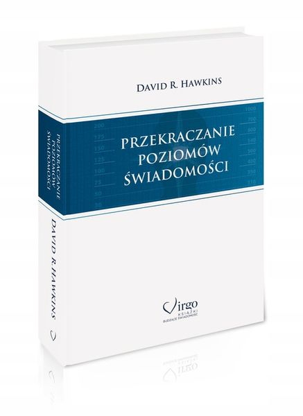 Przekraczanie poziomów świadomości David Hawkins zdjęcie 2