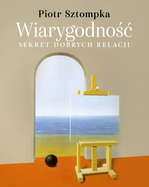 Wiarygodność. Sekret dobrych relacji zdjęcie 1