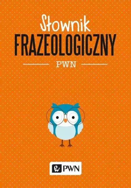 Słownik frazeologiczny PWN zdjęcie 1