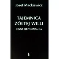 Tajemnica żółtej willi i inne opowiadania