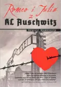Romeo i Julia z KL Auschwitz