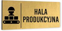 Tabliczka HALA PRODUKCYJNA NAPIS Piktogram Tablica informacyjna Aluminium
