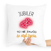 Prezent Poduszka Dla Jubilera To Styl Życia Z Nadrukiem Ze Zdjęciem