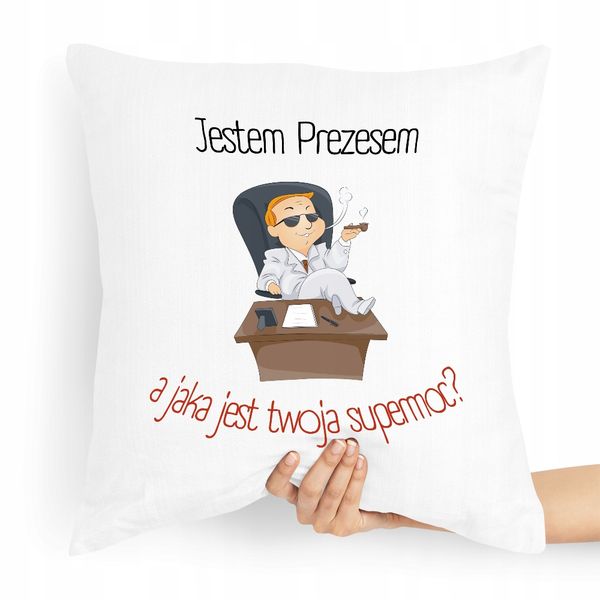 Dla Prezesa Viceprezesa Poduszka Jestem Prezesem Z Nadrukiem Ze Zdjęciem zdjęcie 1