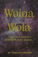Wolna wola TOMASZ CHAŁKO Soulbooks