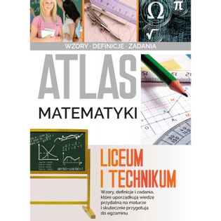 Atlas matematyki. Liceum i technikum Jarosław Jabłonka