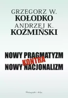 Książka popularnonaukowa edukacyjna Nowy pragmatyzm kontra nowy nacjonalizm
