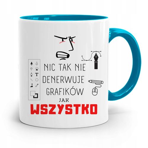 Kubek Błękitny Dla Grafika Nic Tak Nie Denerwuje Z Nadrukiem Ze Zdjęciem na Arena.pl