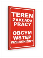 Tabliczka znak informacyjny30x20 TEREN ZAKŁADU PRACY OBCYM WSTĘP WZBRONIONY