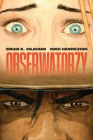 OBSERWATORZY BRIAN K. VAUGHAN, NIKO HENRICHON