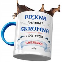 Kubek Błękitny Dla Kasjerki Piękna Mądra Skromna Z Nadrukiem Ze Zdjęciem