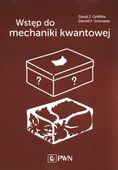 Wstęp do mechaniki kwantowej. Griffiths David J., Schroete Darrell F.
