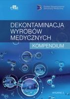 Dekontaminacja wyrobów medycznych Kompendium