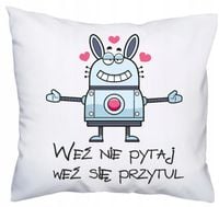 FOTO PODUSZKA weź nie pytaj Prezent Dzień Chłopaka