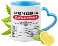 Dla Striptizerki Kubek Błękitny Z Uszkiem W Kształcie Serca Na Prezent