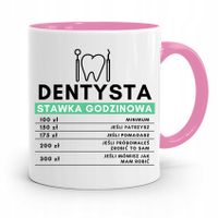Kubek Różowy Prezent Dentysty Stawka Godzinowa Z Nadrukiem Ze Zdjęciem