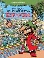 PRZYGODY WIELKIEGO WEZYRA IZNOGUDA T. 1 PRACA ZBIOROWA