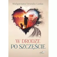 W drodze po szczęście
