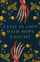 I Fell in Love with Hope