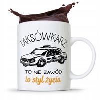 Kubek Prezent Dla Taksówkarza To Styl Życia Z Nadrukiem Ze Zdjęciem