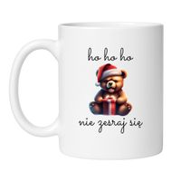 KUBEK "HO HO HO NIE ZESRAJ SIĘ"