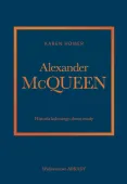 Alexander McQueen. Historia kultowego domu mody