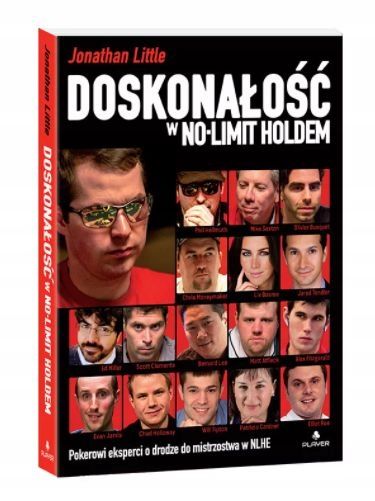 DOSKONAŁOŚĆ W NO-LIMIT HOLDEM – JONATHAN LITTLE zdjęcie 1