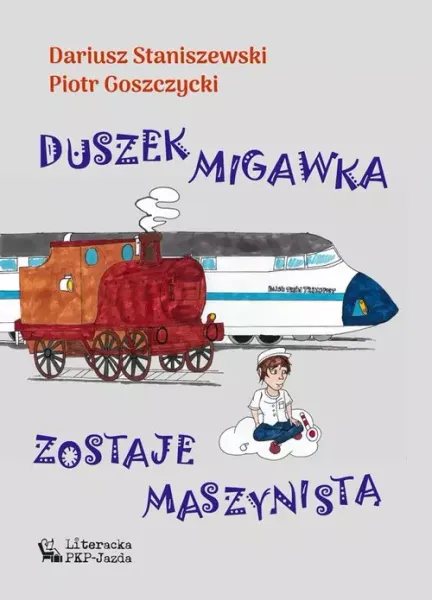 Duszek Migawka zostaje maszynistą zdjęcie 1