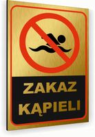 Tabliczka znak informacyjny 30x20 Złota ZAKAZ KĄPIELI Nierdzewna NADRUK UV