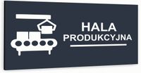 Tabliczka informacyjna ATRACYTOWA aluminiowa HALA PRODUKCYJNA NADRUK UV