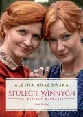 Stulecie Winnych. Tom 3. Ci, którzy wierzyli, wydanie serialowe