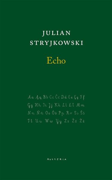 Echo Julian Stryjkowski zdjęcie 1